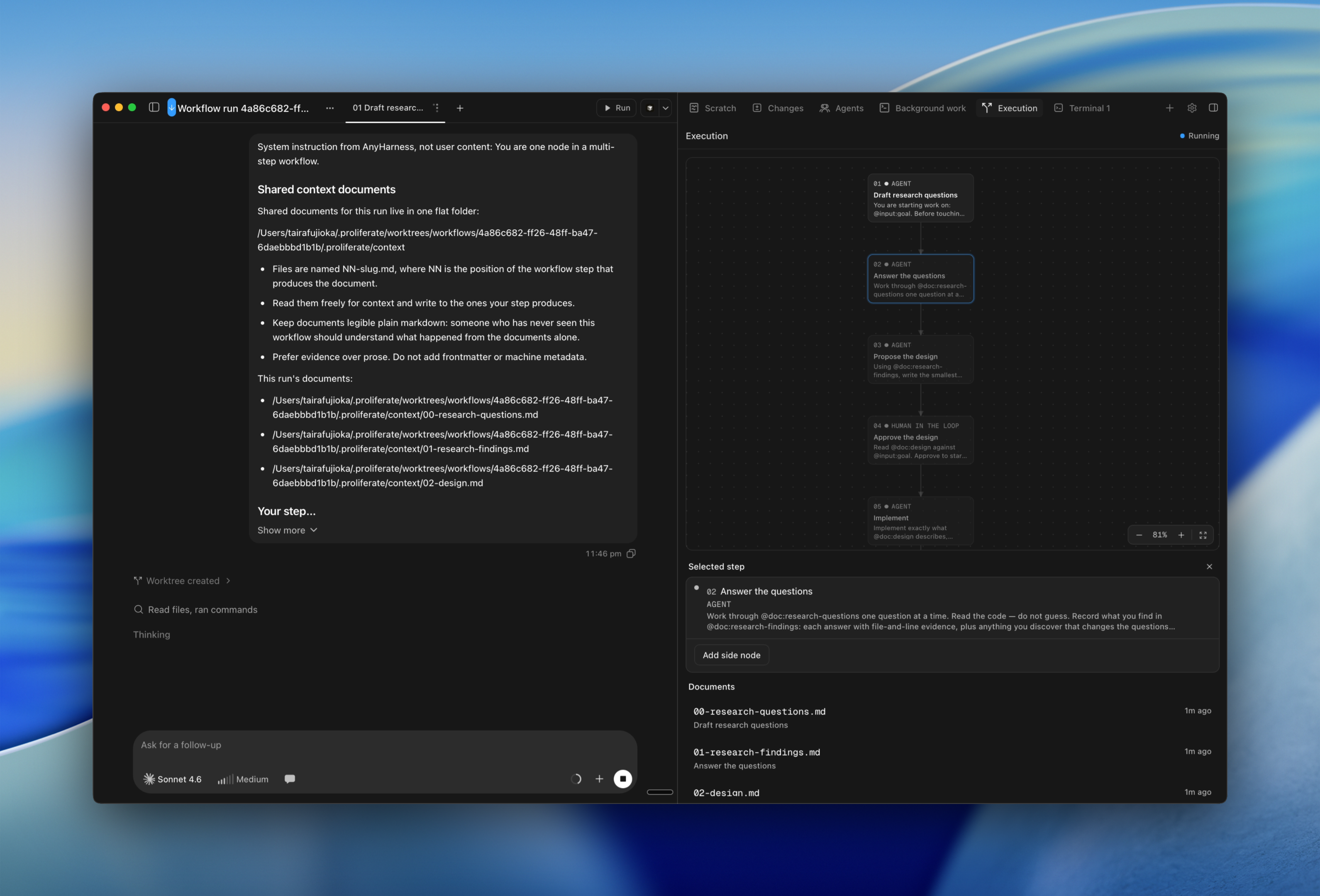 A workflow run in a workspace: the current step's session transcript on the left, and the Execution panel on the right showing the five-step chain, the selected step's prompt, and the context documents the run has written.